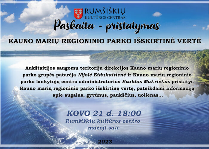 Paskaita-pristatymas „Kauno marių regioninio parko išskirtinė vertė“