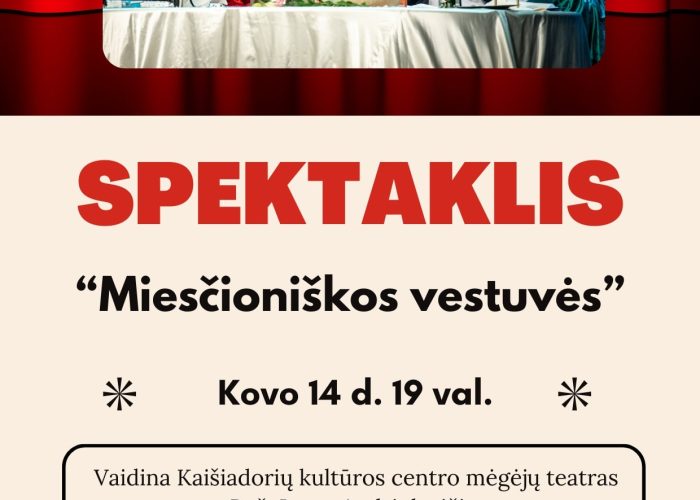 Spektaklis „Miesčioniškos vestuvės“